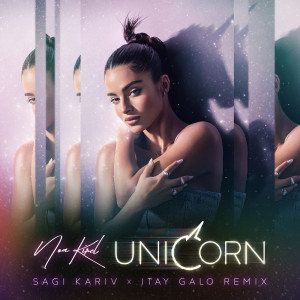 Noa Kirel的專輯Unicorn (Sagi Kariv & Itay Galo Remix)