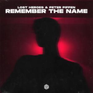Lost Heroes的专辑Remember The Name (Explicit)