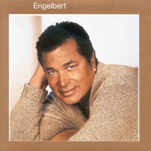 Engelbert Humperdinck的專輯Engelbert At His Very Best