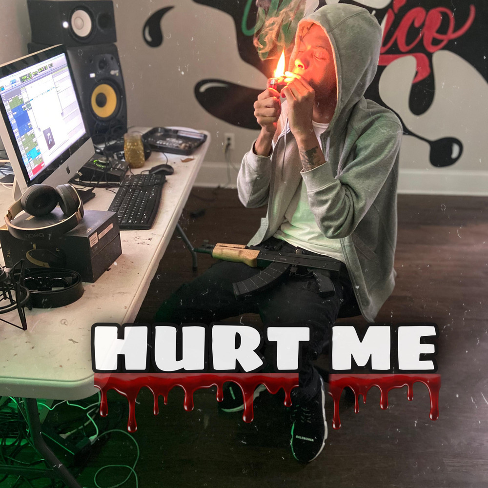 Hurt Me (Explicit)