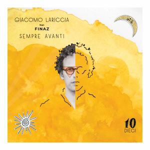 Giacomo Lariccia的專輯Sempre avanti (feat. Finaz) [Dieci]