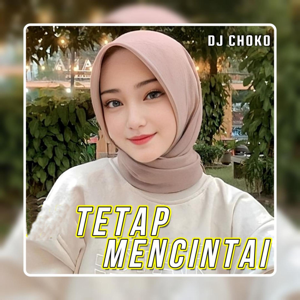 Tetap Mencintai