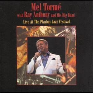 收聽Mel Tormé的Medley: Sophisticatted Lady/I Didn't Know About You (Live)歌詞歌曲