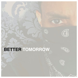 Mba Shakoor的專輯Better Tomorrow