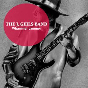 The J. Geils Band的專輯Whammer Jammer