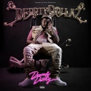ดาวน์โหลดและฟังเพลง Gang With Me (Explicit) พร้อมเนื้อเพลงจาก Derrty Dollaz