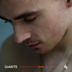 ดาวน์โหลดและฟังเพลง Giants (Piano) พร้อมเนื้อเพลงจาก Dermot Kennedy