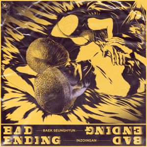 อัลบัม Bad Ending ศิลปิน INZOINGAN