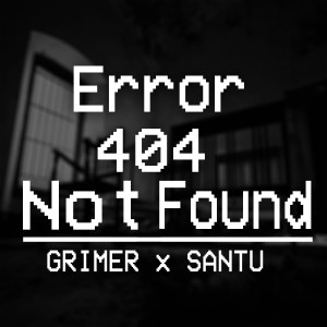 Listen to Error 404 Not Found song with lyrics from Grimer