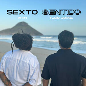 Túlio Jorge的專輯Sexto Sentido (feat. Vitin)