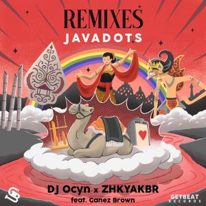 收聽DJ Ocyn的Javadots (Dsapvtra Remix|Explicit)歌詞歌曲
