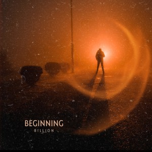 收聽Billion的Beginning歌詞歌曲
