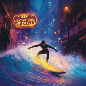 Mellow Gold的專輯Street Light Anthems