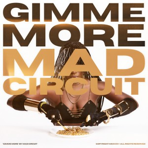 Album Gimme More from Mad Circuit