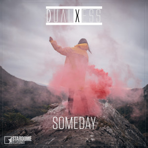 DualXess的專輯Someday (Radio Edit)