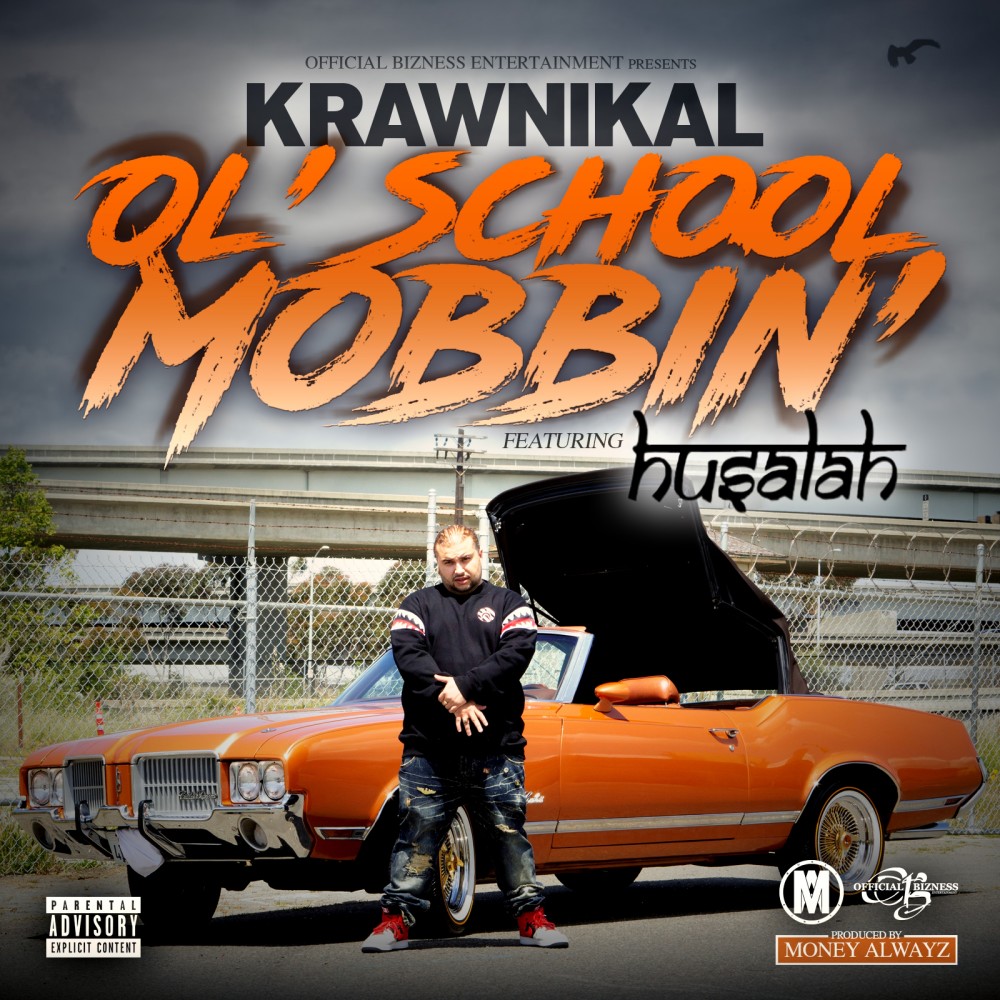 Ol' School Mobbin' (Explicit)