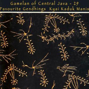 Musicians of Kraton and ISI Surakarta的專輯Gamelan of Central Java - 29 Favourite Gendhings Kyai Kaduk Manis