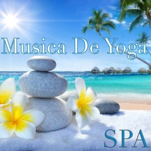 收聽Música a Relajarse的Yoga歌詞歌曲