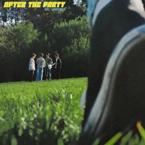 Dengarkan After the Party (Explicit) lagu dari MC Virgins dengan lirik