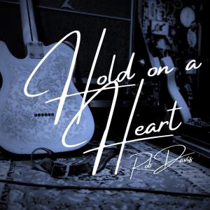 อัลบัม Hold On A Heart ศิลปิน Rob Davis