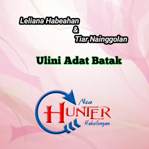 收听LELIANA HABEAHAN的ULI NI ADAT BATAK歌词歌曲