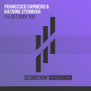 Listen to I’ll Get Over You song with lyrics from Francesco Sambero