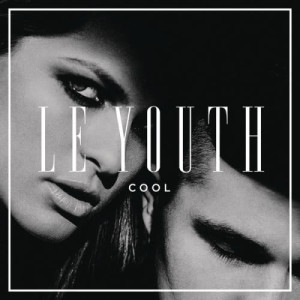 Dengarkan C O O L (Radio Edit) lagu dari Le Youth dengan lirik