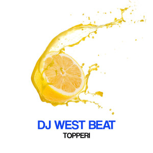 อัลบัม Topperi ศิลปิน DJ WestBeat
