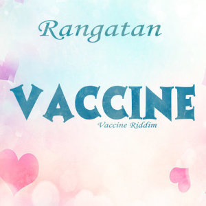 ดาวน์โหลดและฟังเพลง Vaccine พร้อมเนื้อเพลงจาก Rangatan