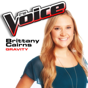 收聽Brittany Cairns的Gravity (The Voice Performance)歌詞歌曲