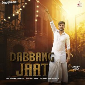 Listen to DABBANG JAAT song with lyrics from Abhishek Chudiyala