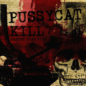 收聽Pussycat Kill的Killed My Baby歌詞歌曲