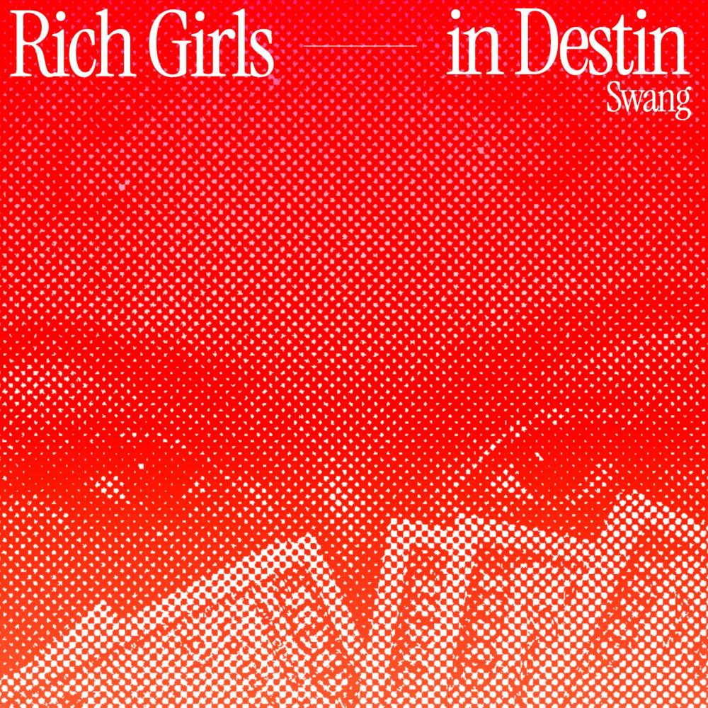 Rich Girls in Destin (Radio Edit)