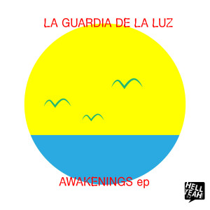 Awakenings EP dari La Guardia De La Luz