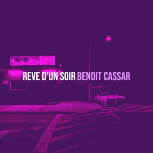 Listen to Reve d'Un Soir song with lyrics from Benoit Cassar