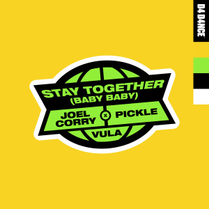 Joel Corry的專輯Stay Together (Baby Baby) [feat. Vula]