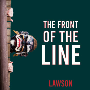 Album The Front of the Line (Explicit) oleh Lawson