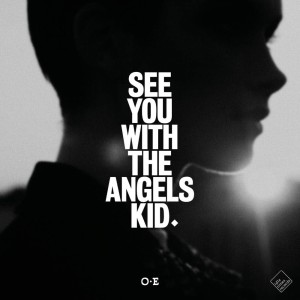 收聽Of Empires的See You with the Angels, Kid歌詞歌曲