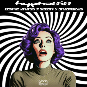ดาวน์โหลดและฟังเพลง Hypnosis พร้อมเนื้อเพลงจาก Cosmic Energy