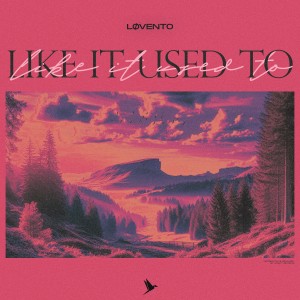 อัลบัม Like It Used To ศิลปิน Løvento