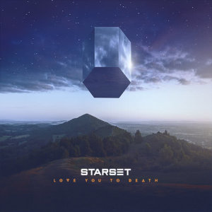 收聽Starset的Love You To Death歌詞歌曲
