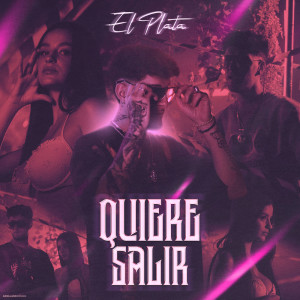 El Plata的专辑Quiere Salir