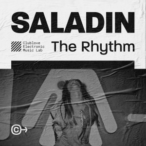 Listen to The Rhythm song with lyrics from Saladin