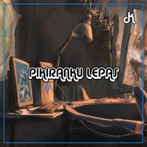 Dengarkan DJ PIKIRAN KU LEPAS lagu dari DJ NANDA RMX dengan lirik