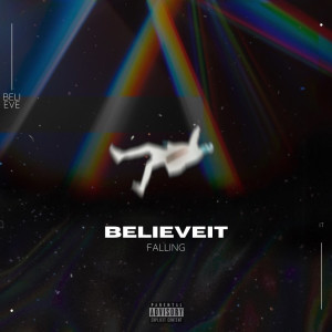 Album Falling (Explicit) from BelieveIt