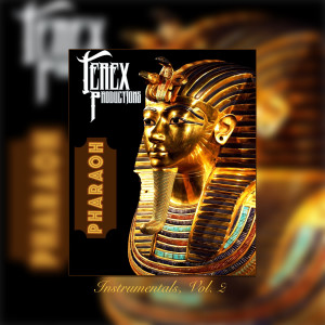 อัลบัม Pharaoh Instrumentals, Vol. 2 ศิลปิน Terex Productions