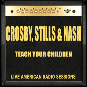 ดาวน์โหลดและฟังเพลง Our House (Live) พร้อมเนื้อเพลงจาก Crosby, Stills & Nash