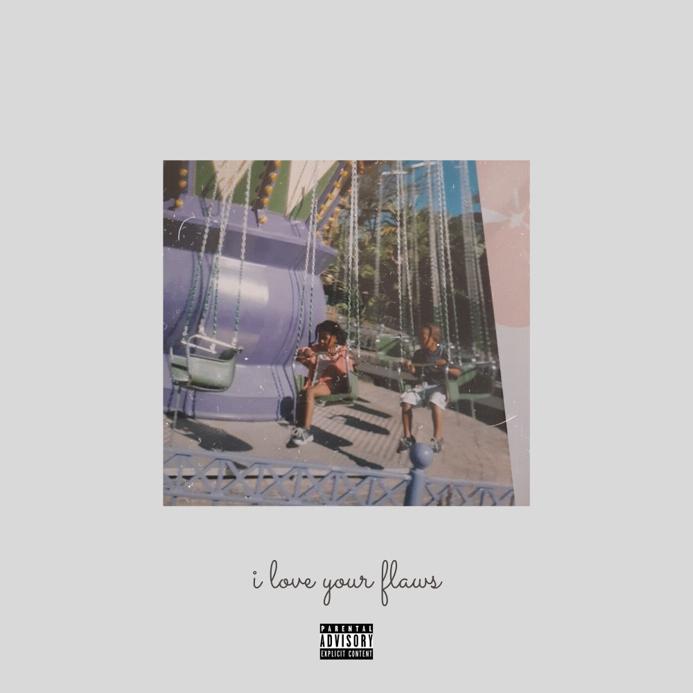 I Love Your Flaws