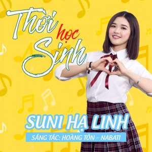 收聽Suni的Thời Học Sinh歌詞歌曲