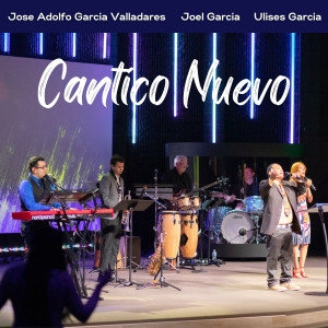 Joel Garcia的專輯Cantico Nuevo (En Vivo)